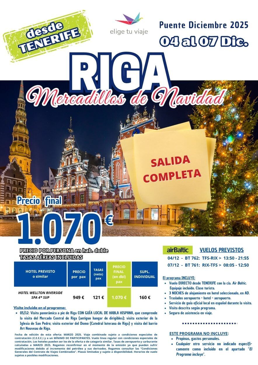 RIGA Mercadillos de Navidad- Puente Diciembre 2025 desde TENERIFE SUR. Incluye vuelos directos, traslados de entrada y salida, 3 noches en hotel 4*Sup en AD, servicio de guía oficial local en español durante la visita, visita descrita en programa y seguro básico de inclusión, para agencias de viajes con Elige Tu Viaje.